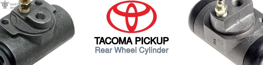 Discover Toyota Tacoma pickup Rear Wheel Cylinders For Your Vehicle