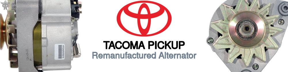 Discover Toyota Tacoma pickup Remanufactured Alternator For Your Vehicle