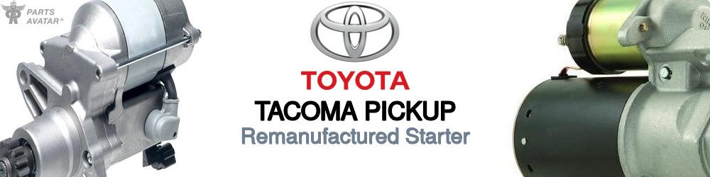 Discover Toyota Tacoma pickup Starter Motors For Your Vehicle