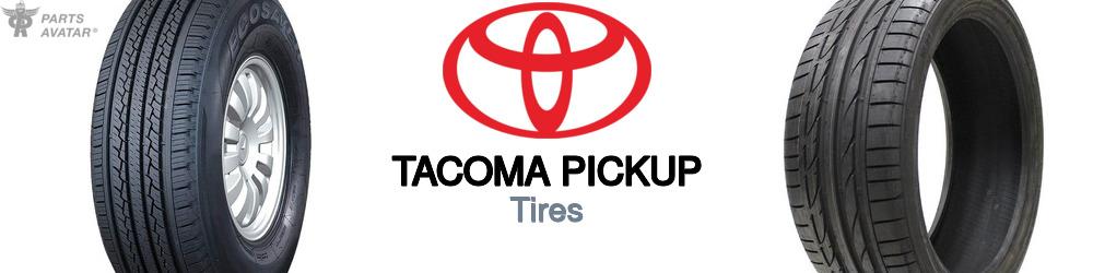 Discover Toyota Tacoma pickup Tires For Your Vehicle