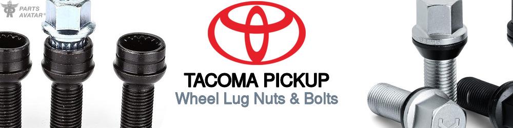 Discover Toyota Tacoma pickup Wheel Lug Nuts & Bolts For Your Vehicle