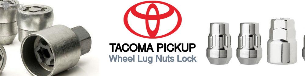 Discover Toyota Tacoma pickup Wheel Lug Nuts Lock For Your Vehicle