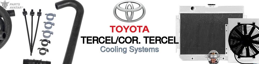 Discover Toyota Tercel/cor. tercel Cooling Systems For Your Vehicle