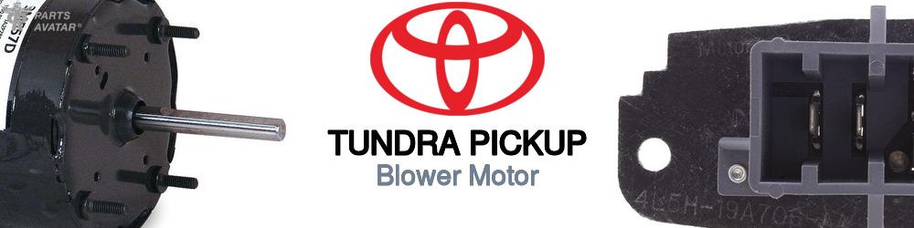 Discover Toyota Tundra pickup Blower Motor For Your Vehicle