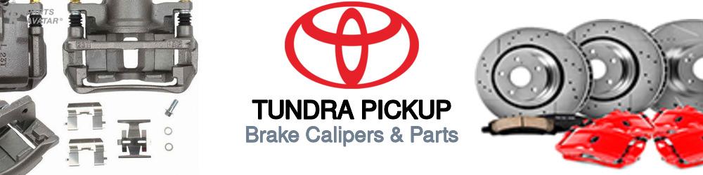 Discover Toyota Tundra pickup Brake Calipers For Your Vehicle