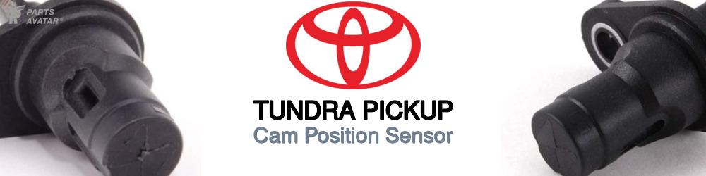 Discover Toyota Tundra pickup Cam Sensors For Your Vehicle