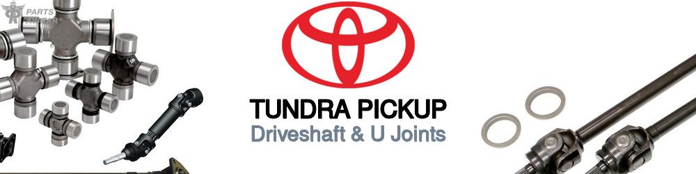 Discover Toyota Tundra pickup U-Joints For Your Vehicle