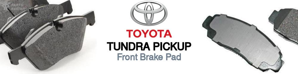 Discover Toyota Tundra pickup Front Brake Pads For Your Vehicle