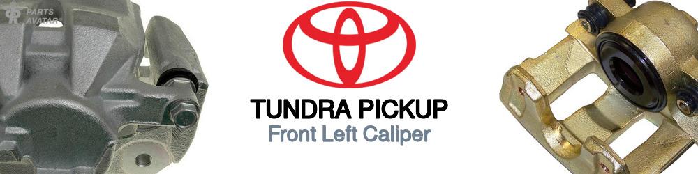 Discover Toyota Tundra pickup Front Brake Calipers For Your Vehicle