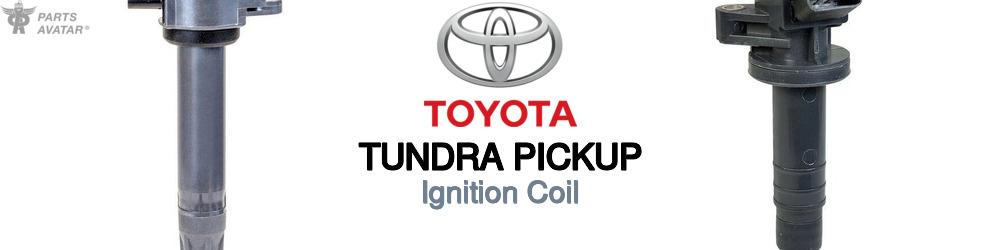 Discover Toyota Tundra pickup Ignition Coil For Your Vehicle