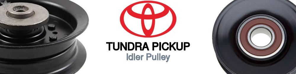 Discover Toyota Tundra pickup Idler Pulleys For Your Vehicle