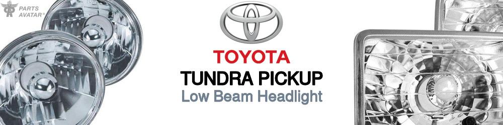 Discover Toyota Tundra pickup Low Beam Bulbs For Your Vehicle