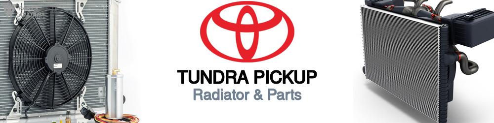 Discover Toyota Tundra pickup Radiator & Parts For Your Vehicle