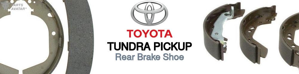 Discover Toyota Tundra pickup Rear Brake Shoe For Your Vehicle