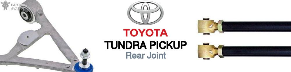 Discover Toyota Tundra pickup Rear Joints For Your Vehicle