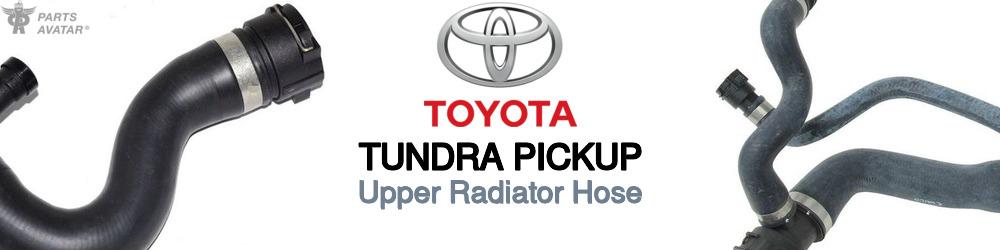 Discover Toyota Tundra pickup Upper Radiator Hoses For Your Vehicle