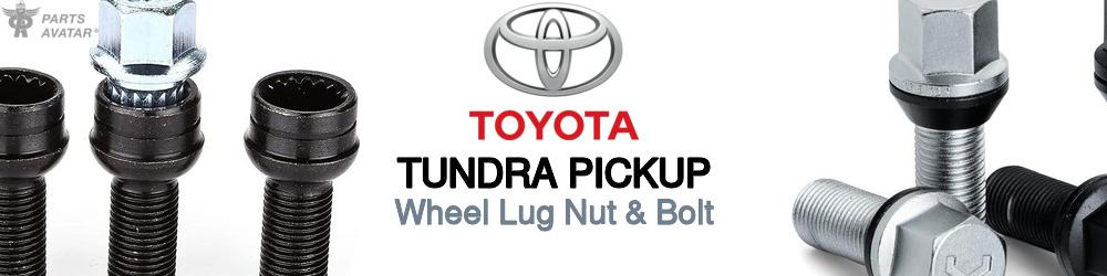 Discover Toyota Tundra pickup Wheel Lug Nut & Bolt For Your Vehicle
