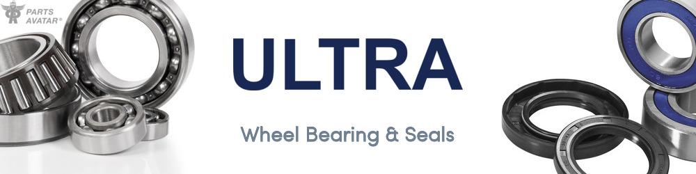 Discover Ultra Wheel Bearing & Seals For Your Vehicle