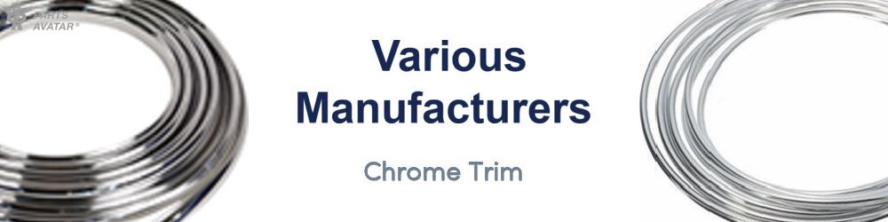 Discover Various Manufacturers Chrome Trim For Your Vehicle
