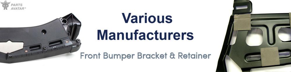 Discover Various Manufacturers Front Bumper Bracket & Retainer For Your Vehicle