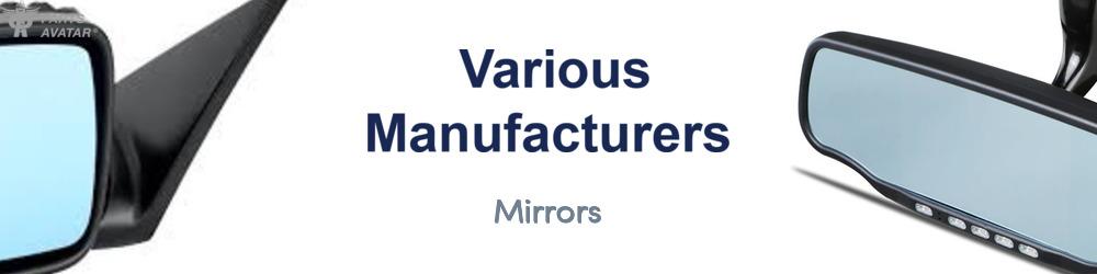 Discover Various Manufacturers Mirrors For Your Vehicle
