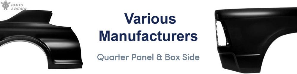 Discover Various Manufacturers Quarter Panel & Box Side For Your Vehicle