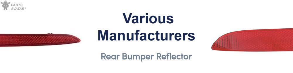Discover Various Manufacturers Rear Bumper Reflector For Your Vehicle