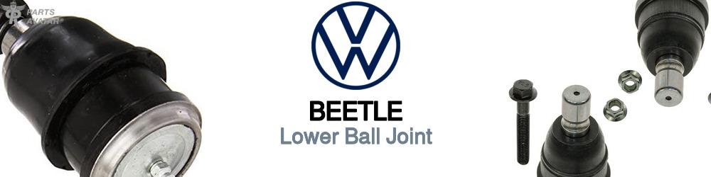 Discover Volkswagen Beetle Lower Ball Joints For Your Vehicle