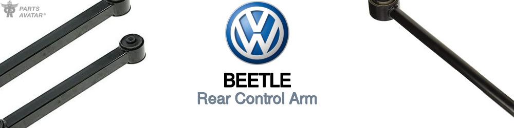 Discover Volkswagen Beetle Rear Control Arm For Your Vehicle