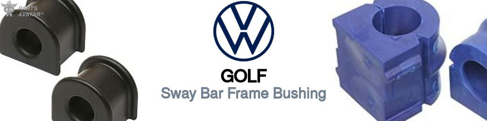 Discover Volkswagen Golf Sway Bar Frame Bushings For Your Vehicle