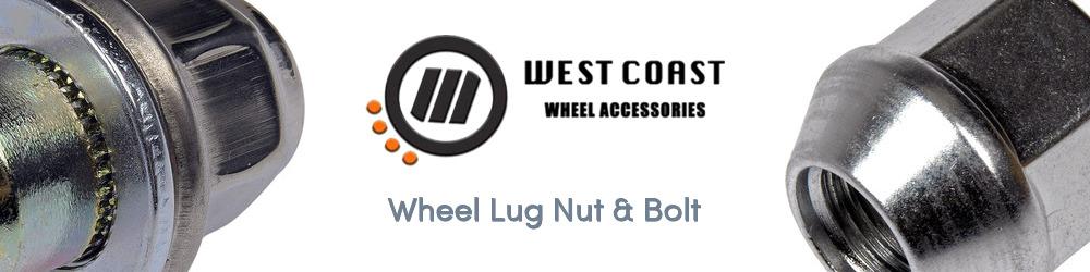 Discover West Coast Wheel Accessories Wheel Lug Nut & Bolt For Your Vehicle