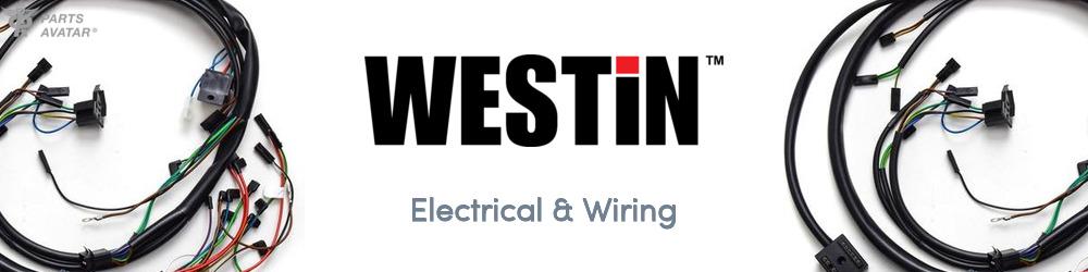 Discover Westin Electrical & Wiring For Your Vehicle