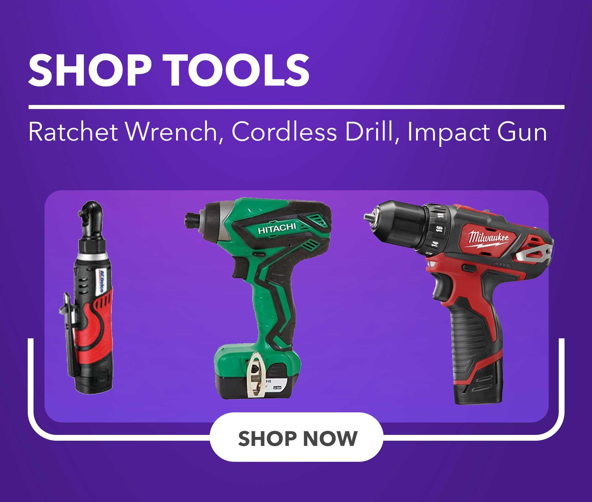 Ratchet Wrench, Cordless Drill, Impact Gun