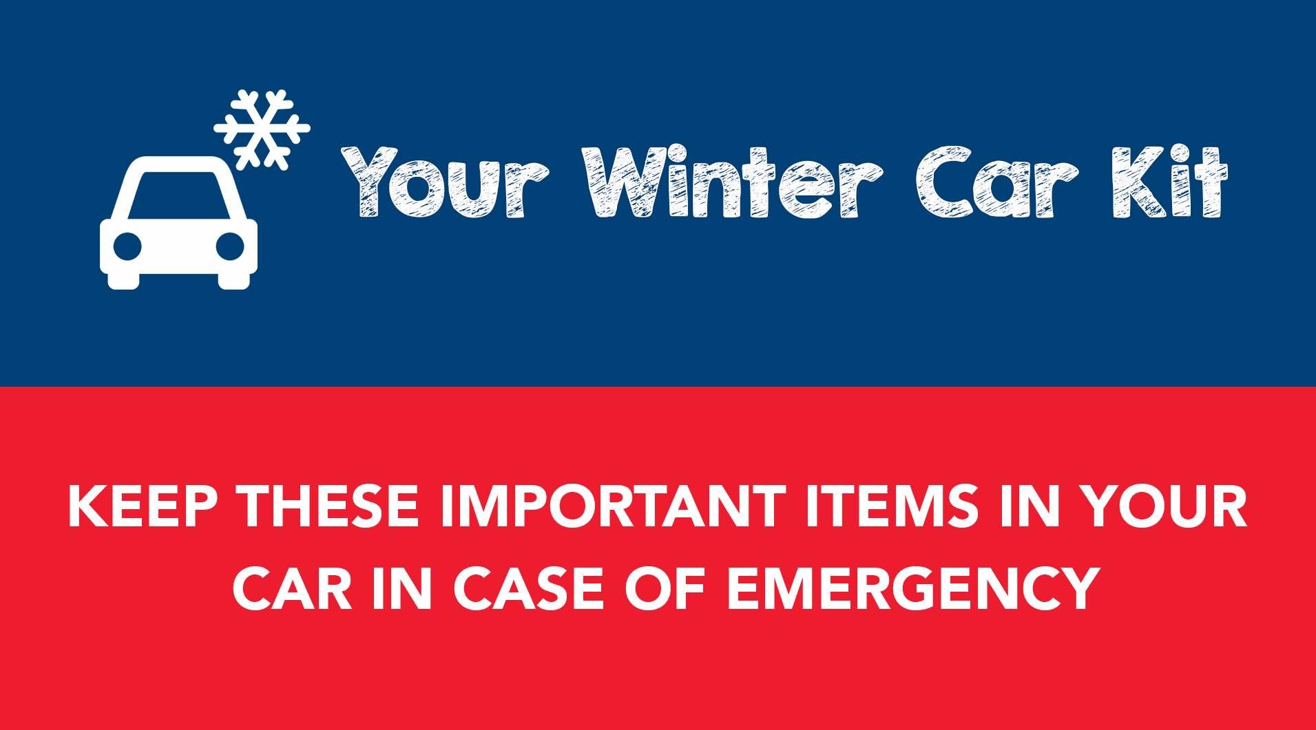 Keep these important items in your  car in case of emergency