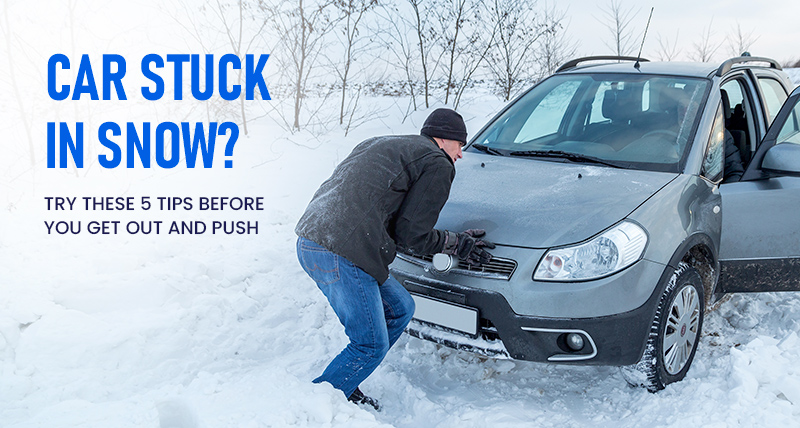 What To Do When Your Car Is Stuck In Snow?