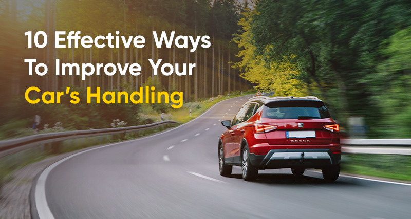 10 Effective Ways to Improve Your Car’s Handling