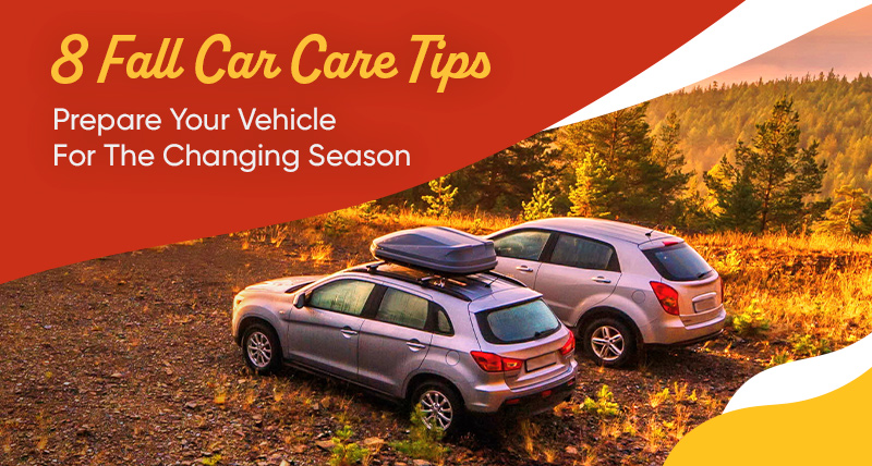 How To Prep Your Car For The Fall Season?