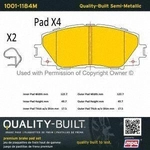 Order Front Semi Metallic Pads by QUALITY-BUILT - 1001-1184M For Your Vehicle