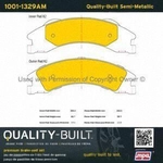 Order Rear Semi Metallic Pads by QUALITY-BUILT - 1001-1329AM For Your Vehicle