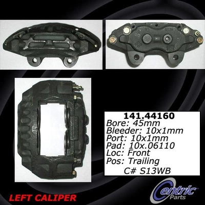 Front Left Rebuilt Caliper With Hardware by CENTRIC PARTS - 141.44160 pa11