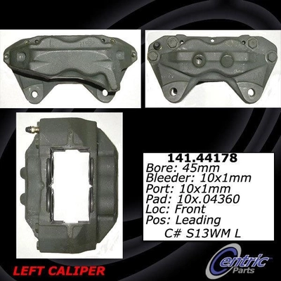 Front Left Rebuilt Caliper With Hardware by CENTRIC PARTS - 141.44178 pa1