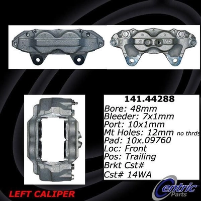 Front Left Rebuilt Caliper With Hardware by CENTRIC PARTS - 141.44288 pa9