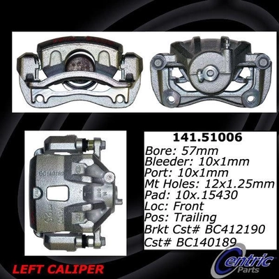 Front Left Rebuilt Caliper With Hardware by CENTRIC PARTS - 141.51006 pa1