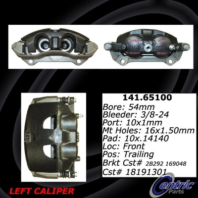 Front Left Rebuilt Caliper With Hardware by CENTRIC PARTS - 141.65100 pa4