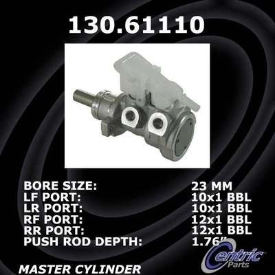 New Master Cylinder by CENTRIC PARTS - 130.61110 pa10