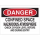 Purchase Top-Quality BRADY - 22430 - Danger Confined Space Hazardous Atmosphere Sign pa1